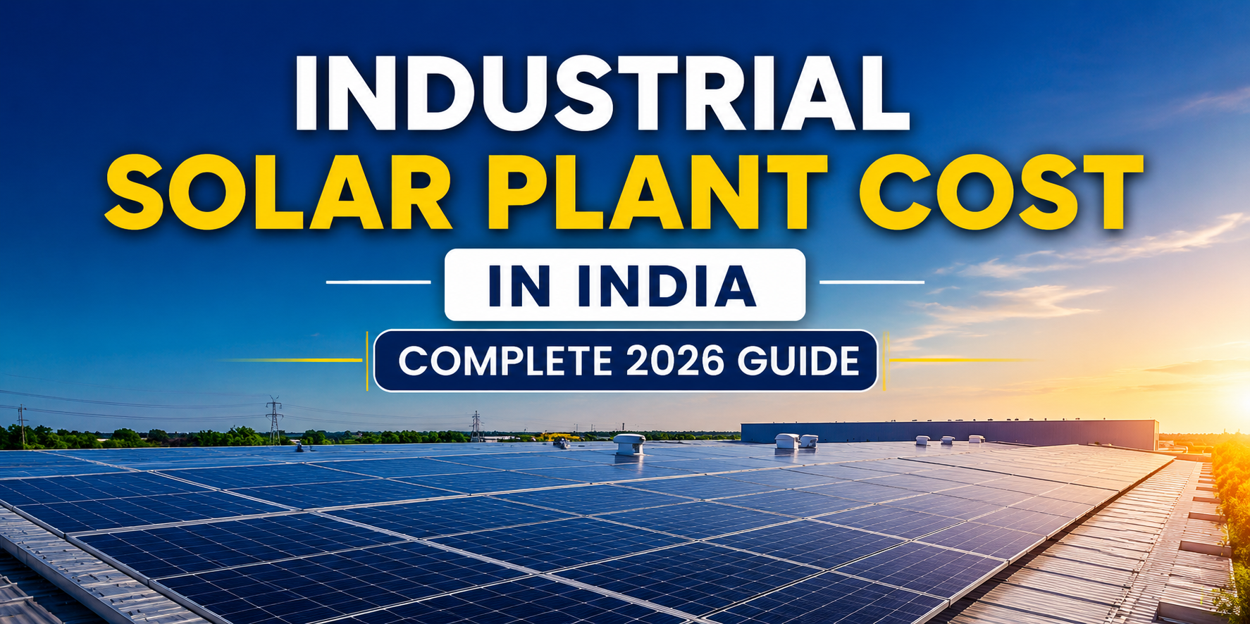 Industrial Solar Plant Cost in India