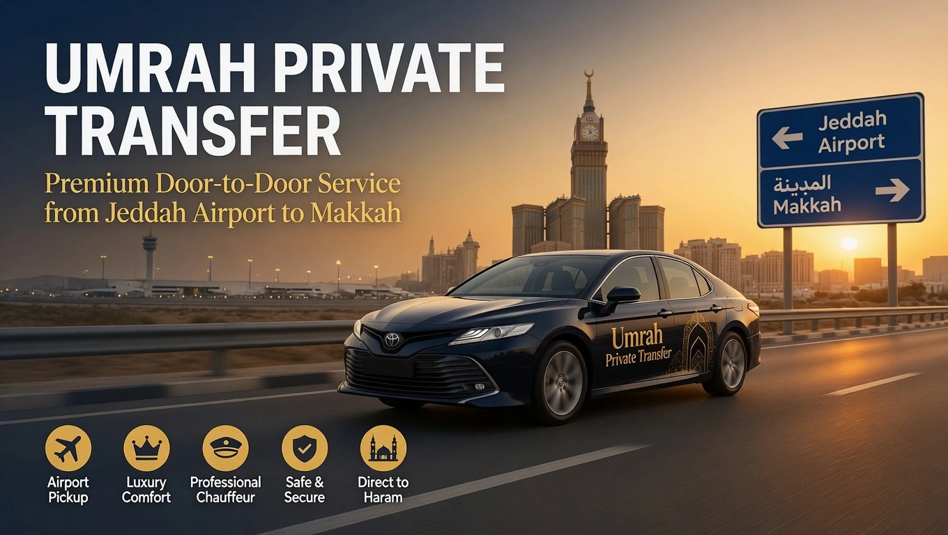 Jeddah Airport to Makkah Taxi