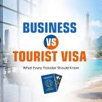 Business Visa vs. Tourist Visa